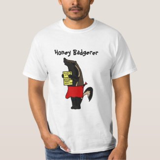 AC- Funny Honey Badgerer T-shirt