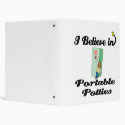 i believe in portable potties