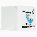 i believe in tape dispensers