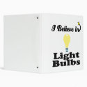 i believe in light bulbs