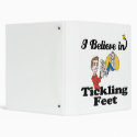 i believe in tickling feet