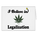 i believe in legalization