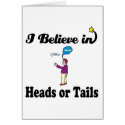 i believe in heads or tails
