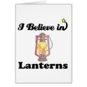 i believe in lanterns