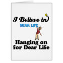 i believe in hanging on for dear life