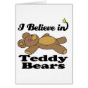 i believe in teddy bears