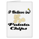 i believe in potato chips