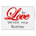 In love with my Butcher