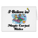 i believe in magic carpet rides