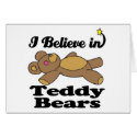 i believe in teddy bears