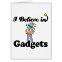 i believe in gadgets