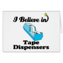 i believe in tape dispensers