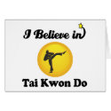 i believe in tai kwon do