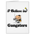 i believe in gangsters