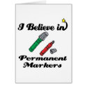 i believe in permanent markers