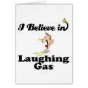 i believe in laughing gas