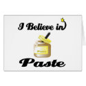 i believe in paste