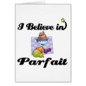 i believe in parfait
