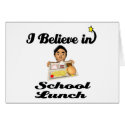 i believe in school lunch