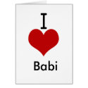 I Love (heart) Babi