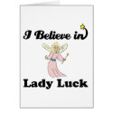 i believe in lady luck