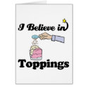 i believe in toppings