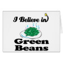 i believe in green beans