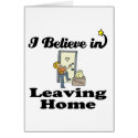 i believe in leaving home