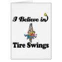 i believe in tire swings