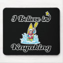 i believe in kayaking