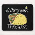 i believe in tacos