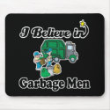 i believe in garbage men