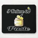 i believe in paste