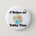 i believe in tubby time