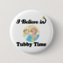 i believe in tubby time