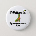 i believe in tyrannosaurus rex