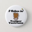 i believe in temper tantrums