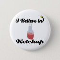 i believe in ketchup