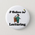 i believe in lecturing