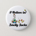i believe in smelly socks