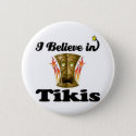 i believe in tikis