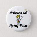 i believe in spray paint