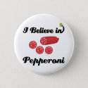i believe in pepperoni
