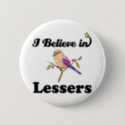 i believe in lessers