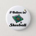 i believe in skeeball