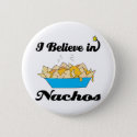 i believe in nachos