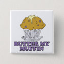 butter my muffin