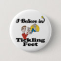 i believe in tickling feet