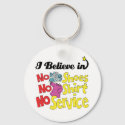 i believe in no shoes shirt no service