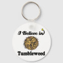 i believe in tumbleweed